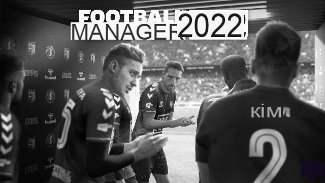 Football Manager 2022, todos os nossos guias, dicas e truques no FM22